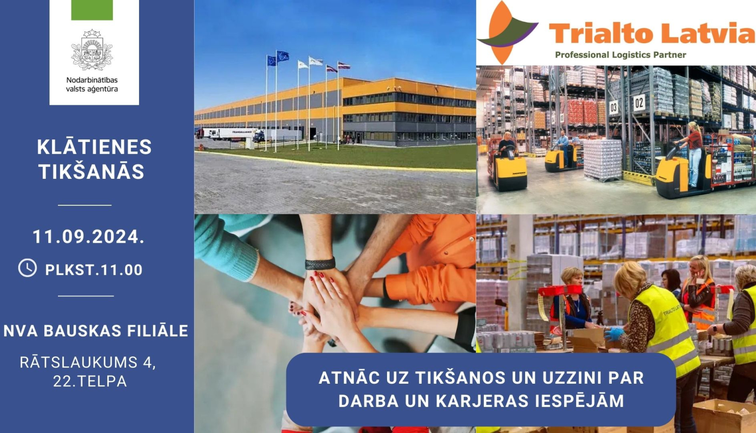 KLĀTIENES tikšanās BAUSKĀ par darba iespējām uzņēmumā “Trialto Latvia”