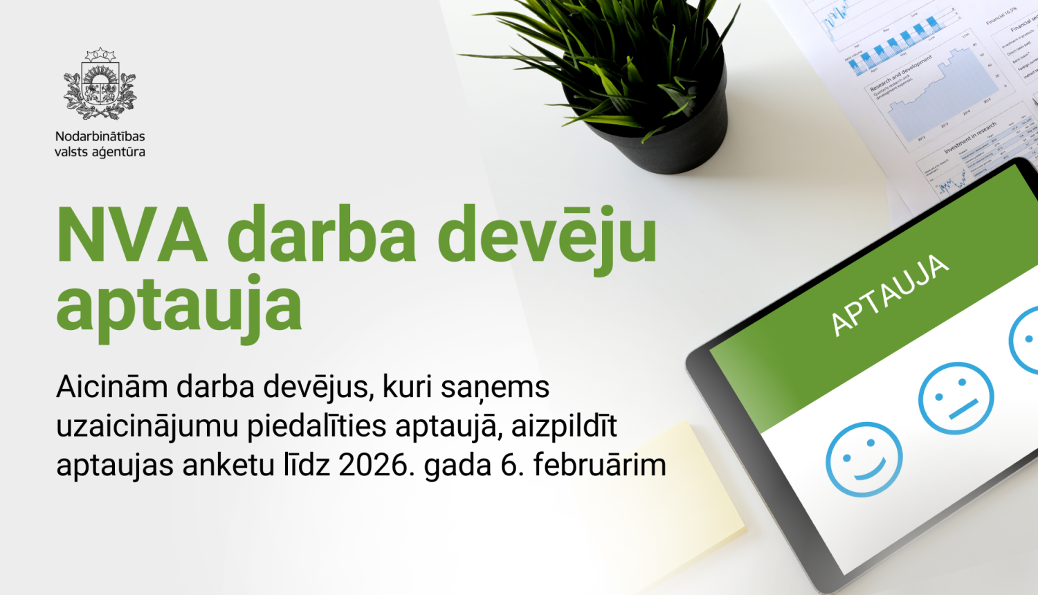 Informatīva afiša par NVA darba devēju aptauju ar aicinājumu piedalīties un aizpildīt anketu līdz 2026. gada 6. februārim.