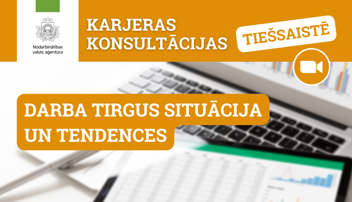 NVA logo, teksts: Karjeras konsultācijas tiešsaistē, Darba tirgus situācija un tendences, fons: foto, dators un statistiskie grafiki