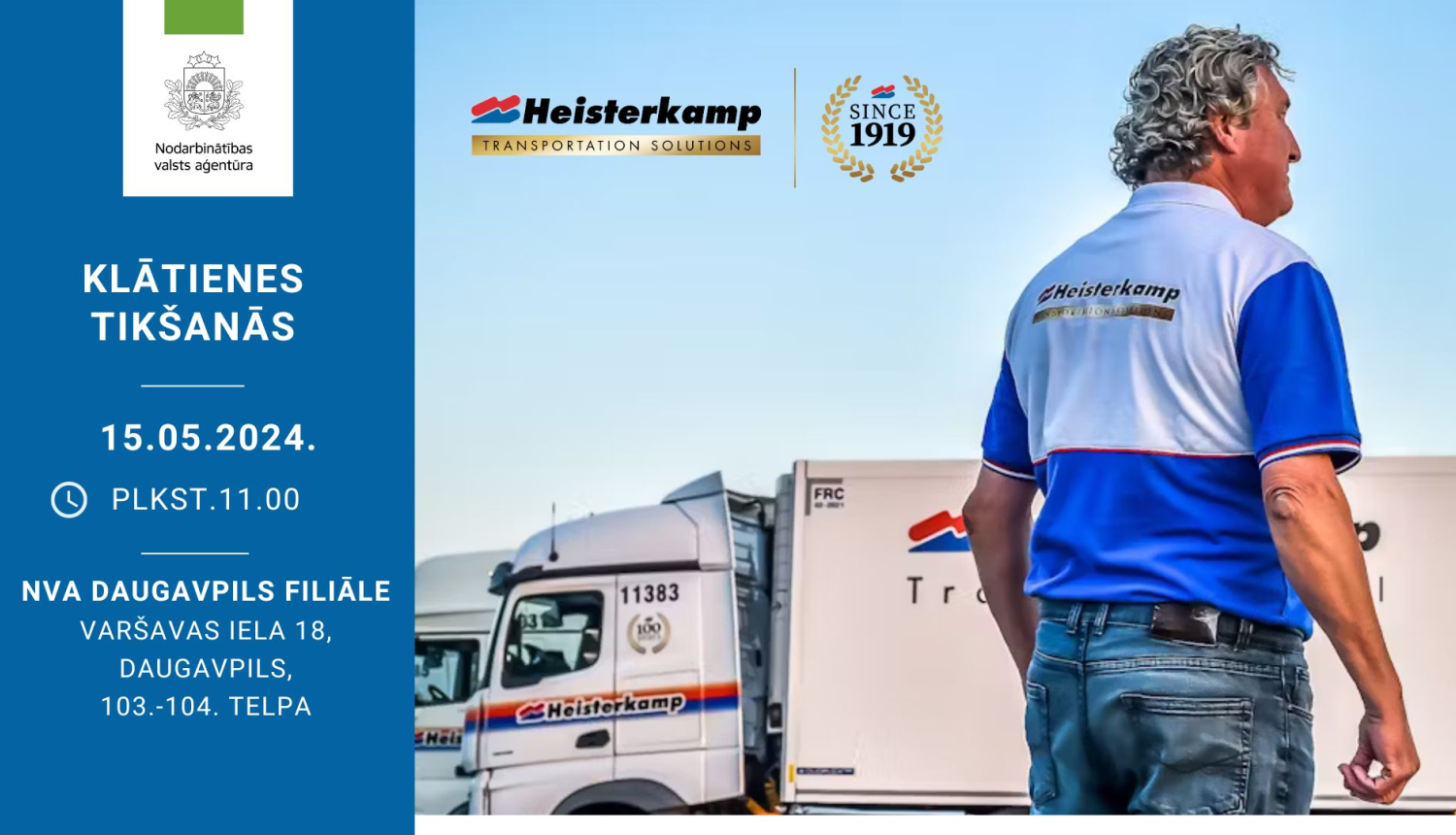 Attēls ir sadalīts divās daļās. Pirmajā daļā teksts un logo .Otrajā daļāl foto un SIA "Heisterkamp Transport Latvija" logo. Apraksts zem attēla.