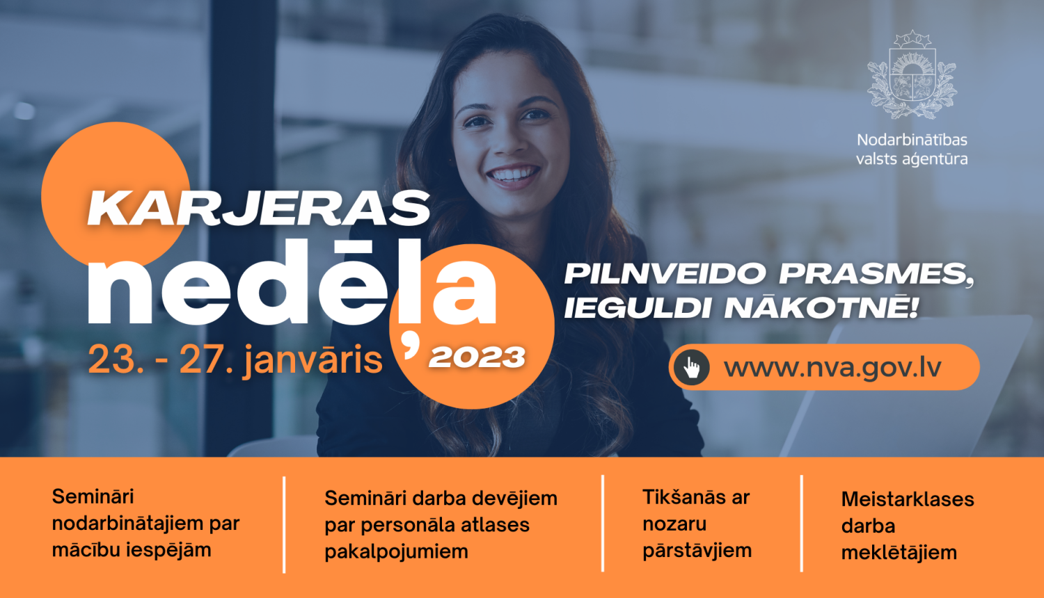 NVA logo, tekstuāls saturs, fons: smaidīga sieviete veido karjeru  