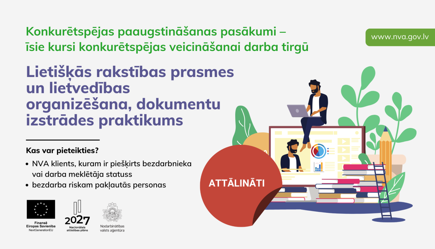 Kurss "Lietišķās rakstības prasmes un lietvedības organizēšana, dokumentu izstrādes praktikums"