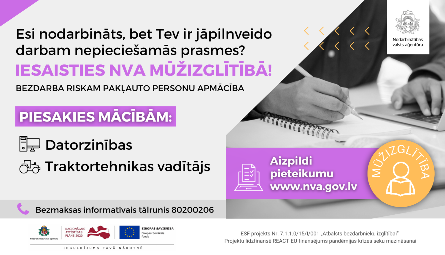 Esi nodarbināts, bet Tev ir jāpilnveido darbam nepieciešamās prasmes? Piesakies datorzinību vai traktortehnikas vadītāju mācību programmu apguvei!