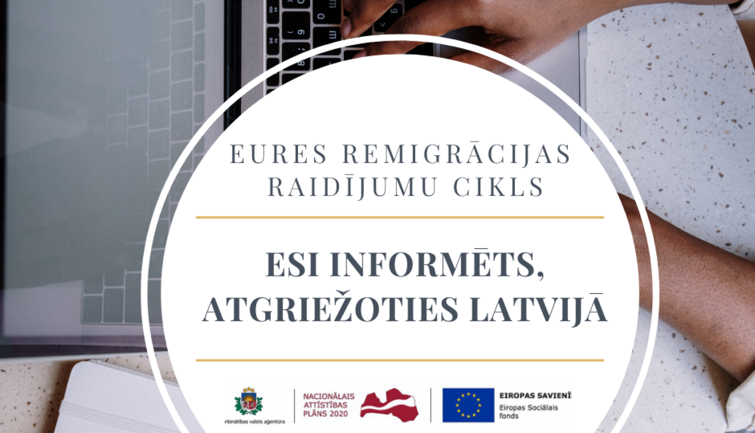 Esi informēt, atgriežoties Latvijā