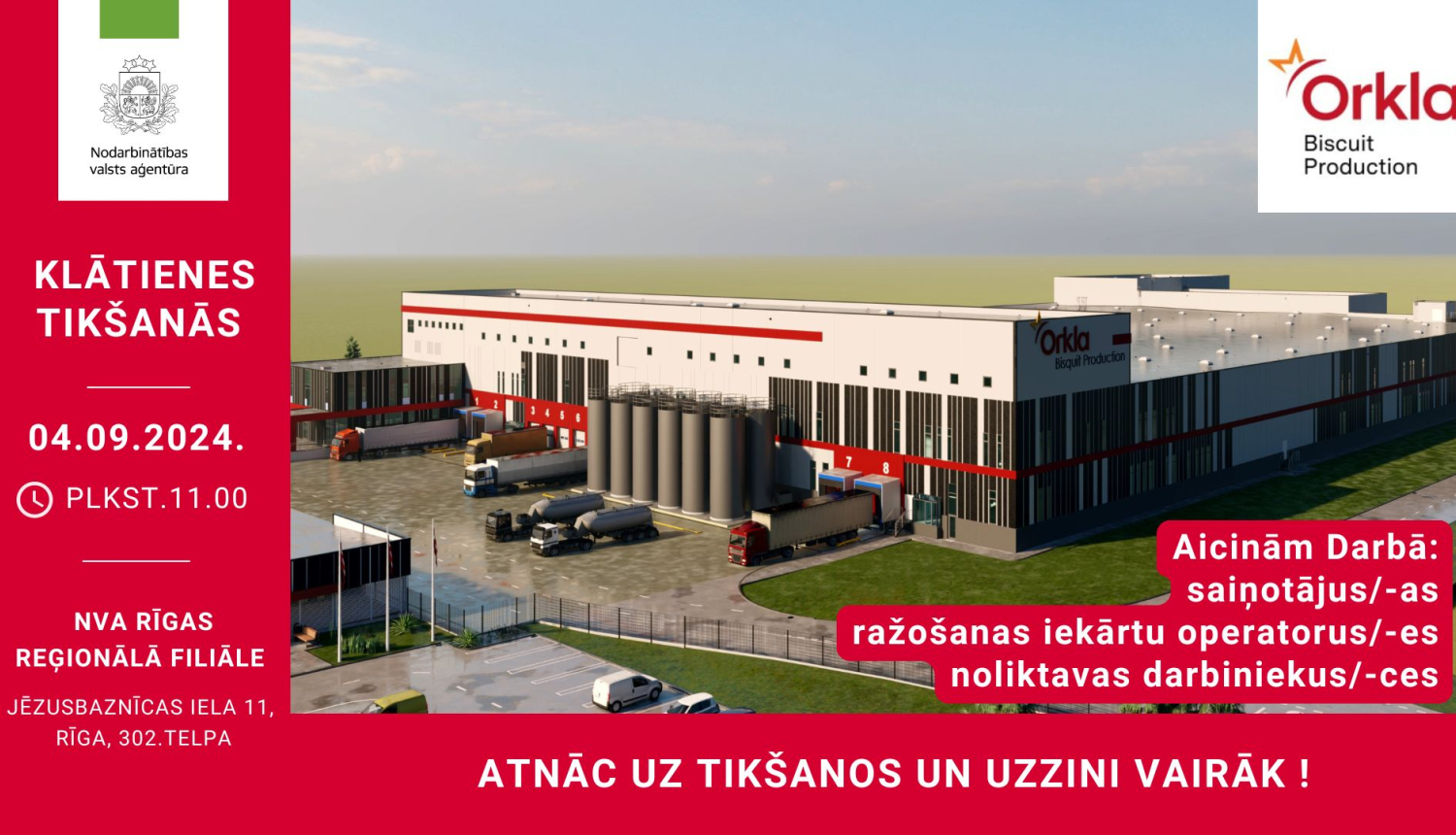 KLĀTIENES tikšanās RĪGĀ par darba iespējām SIA "Orkla Biscuit Production"