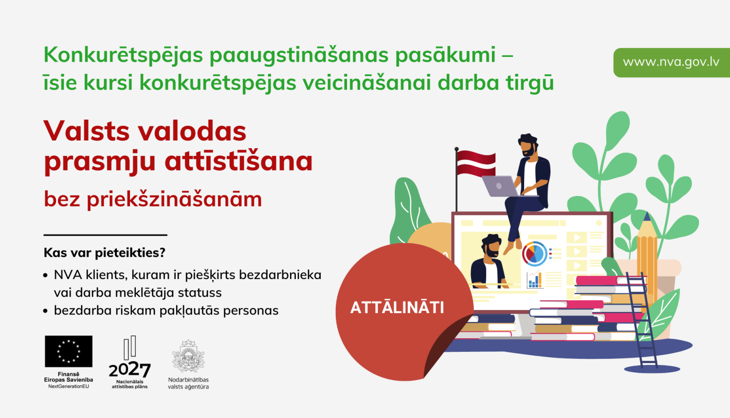 Kurss "Valsts valodas prasmju attīstīšana bez priekšzināšamām"