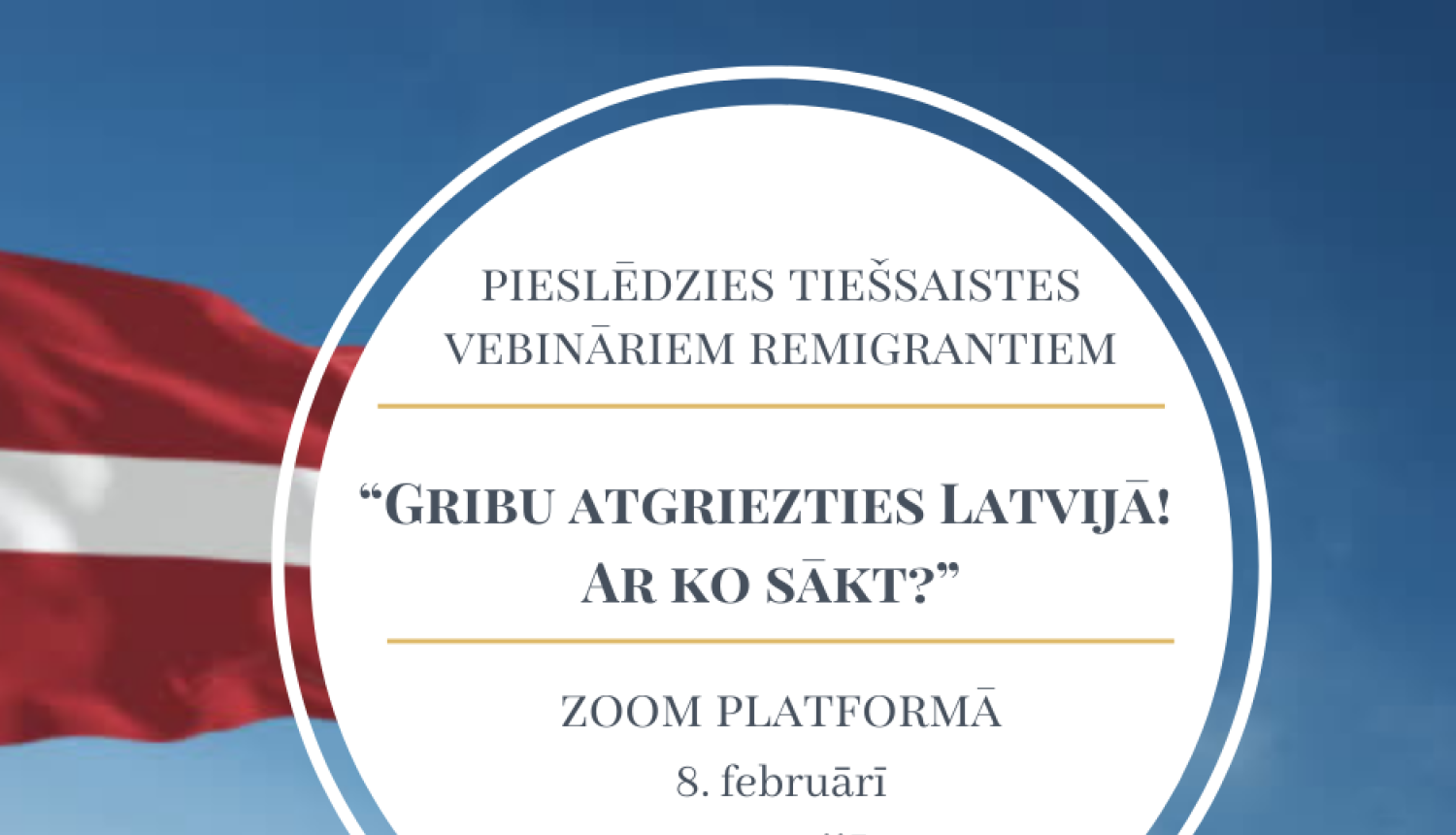 Esi informēt, atgriežoties Latvijā