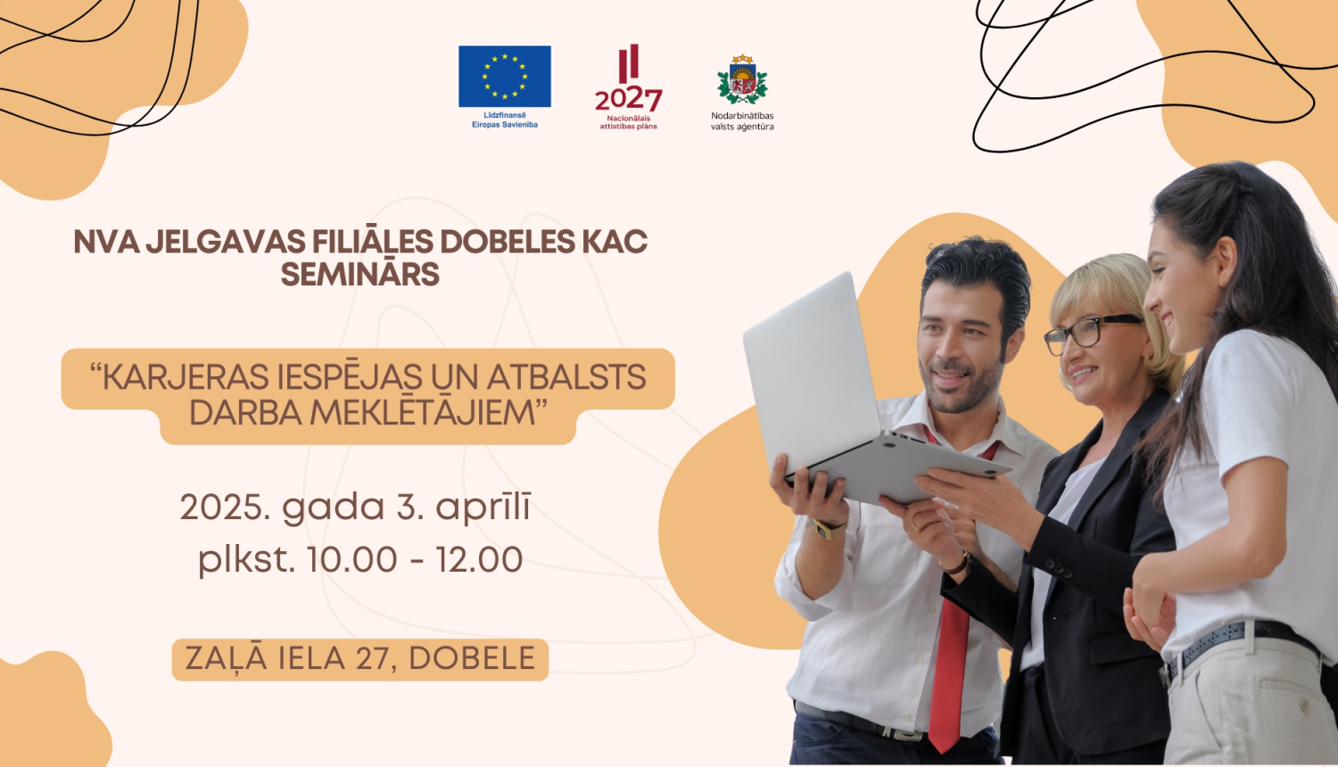 NVA Jelgavas filiāles Dobeles KAC un EURES klātienes seminārs “Karjeras iespējas un atbalsts darba meklētājiem”