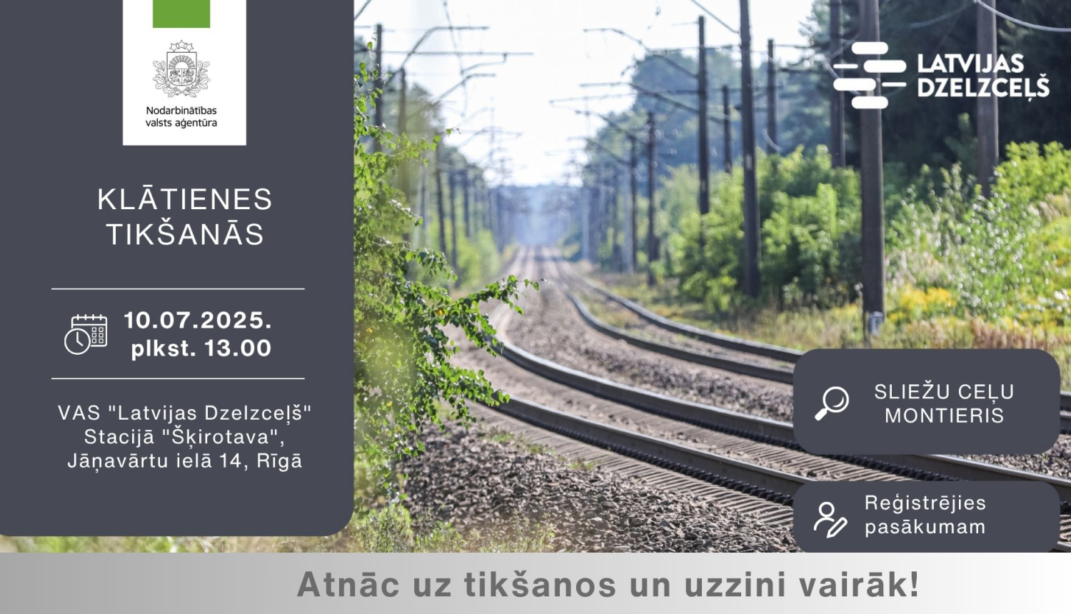 Klātienes tikšanās Rīgā ar darba devēju VAS "Latvijas Dzelzceļš"