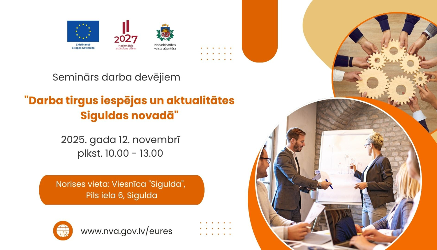 Afiša par semināru darba devējiem “Darba tirgus iespējas un aktualitātes Siguldas novadā”. Fotogrāfijā cilvēki birojā.