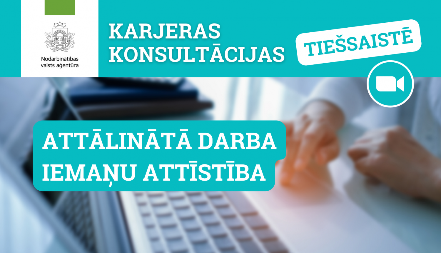 NVA logo, teksts: Karjeras konsultācijas tiešsaistē, Attālinātā darba iemaņu attīstība, foto: darbs pie datora