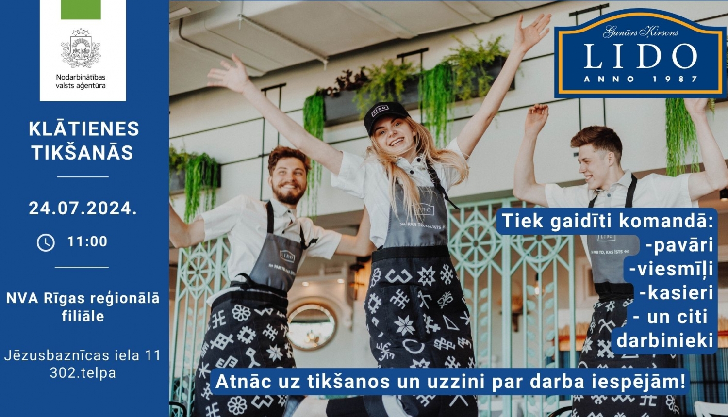 Attēlā redzami trīs priecīgi restorāna Lido darbinieki ar paceltām rokām un LIDO logo. Kreisajā pusē ir NV) logo un teksts. Apakšā ir uzraksts 'Atnāc uz tikšanos un uzzini par darba iespējām!'. Apraksts zem attēla.