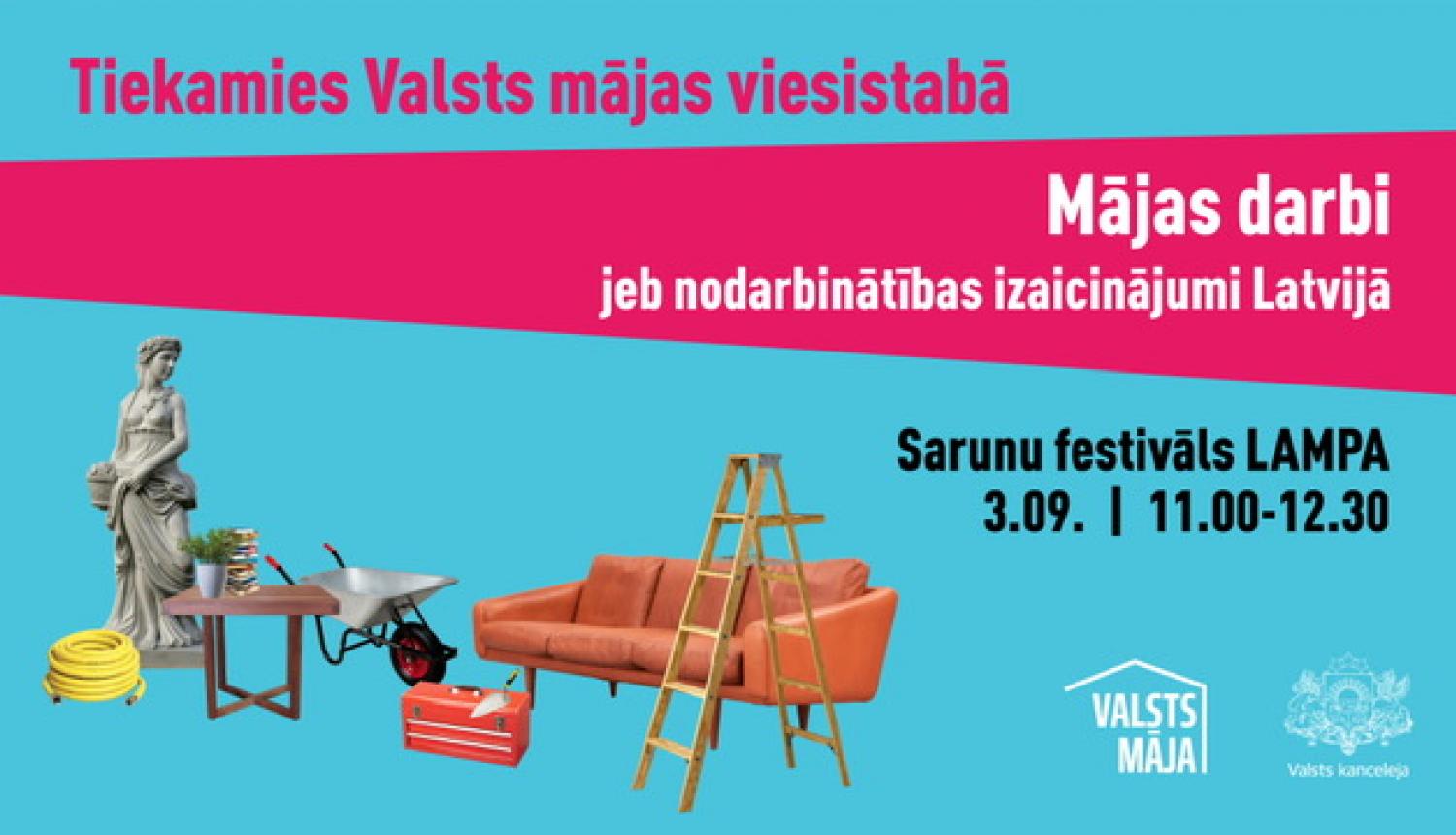 Ilustratīvs attēls. Sarunu festivāls LAMPA2020. Mājas darbi jeb nodarbinātības izaicinājumi Latvijā