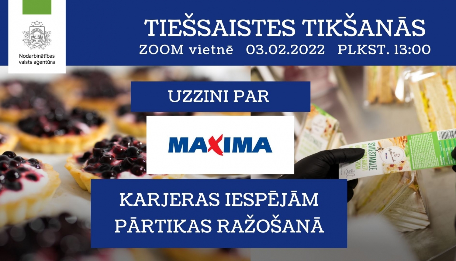 Tiešsaistes tikšanās ar darba devēju Maxima