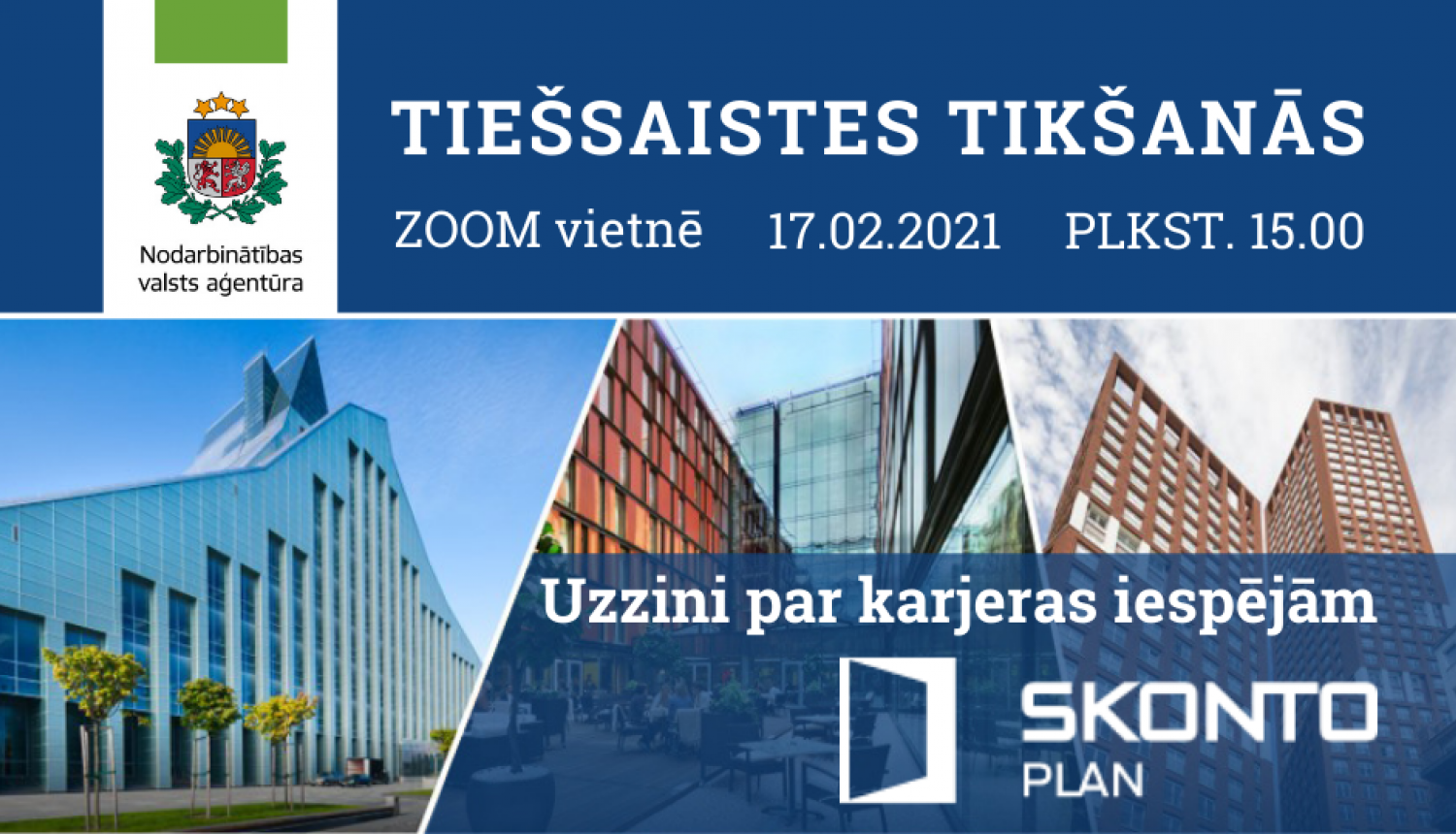 Tiešsaistes tikšanās ar darba devēju Skonto plan