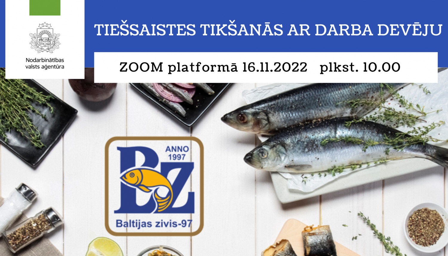 Tiešsaistes tikšanās ar darba devēju Baltijas zivis 97